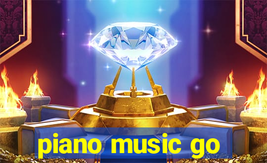 piano music go-jogos edm piano